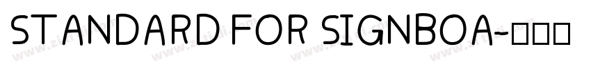 STANDARD FOR SIGNBOA字体转换